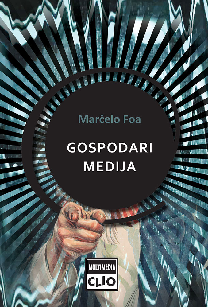 Gospodari medija, Marčelo Foa