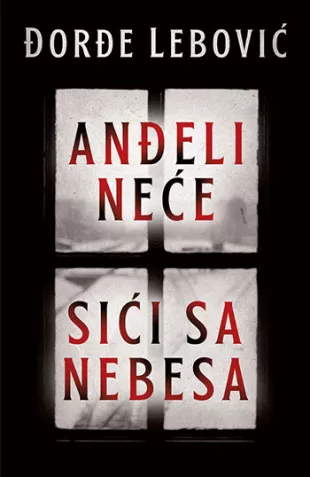Anđeli neće sići sa nebesa, Đorđe Lebović