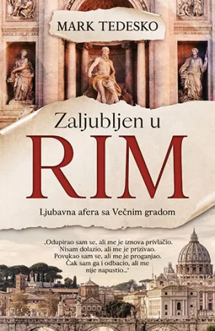 Zaljubljen u Rim: Ljubavna afera sa Večnim gradom, Mark Tedesko
