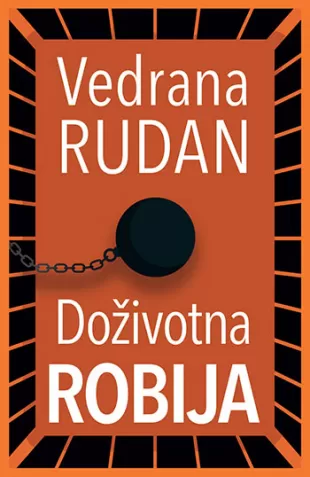 Doživotna robija - Vedrana Rudan