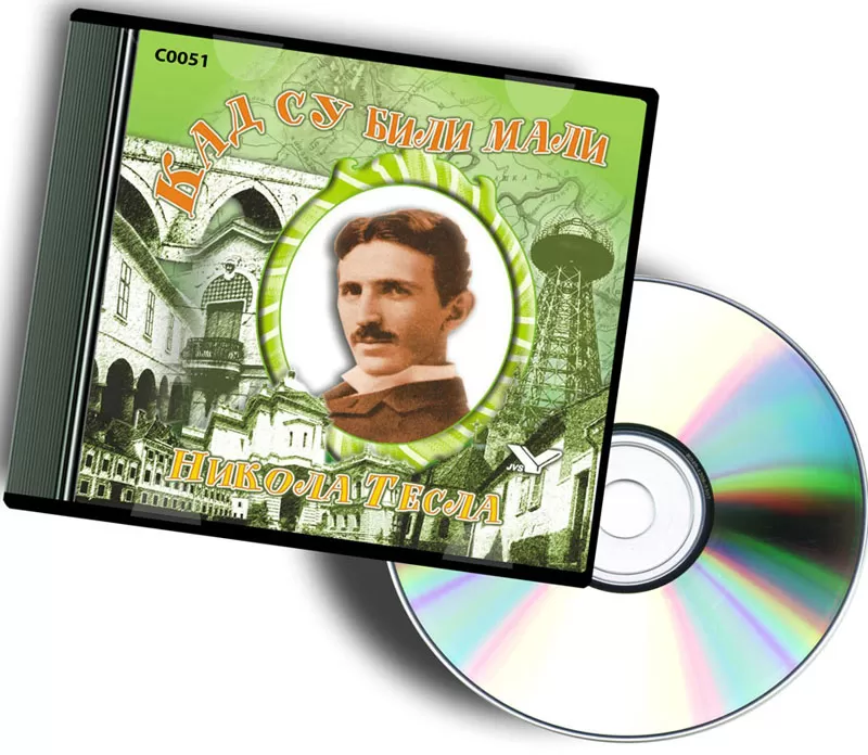 Kad su veliki bili mali - Nikola Tesla - CD izdanje