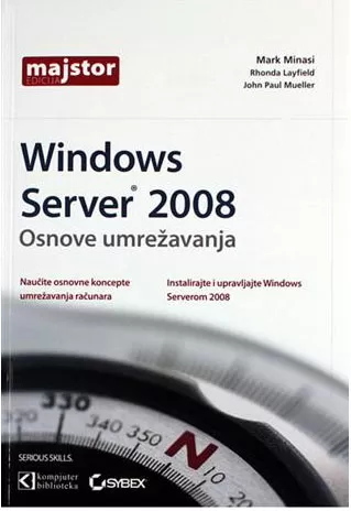 Windows server 2008 - umrežavanje - Mark Minasi (427)