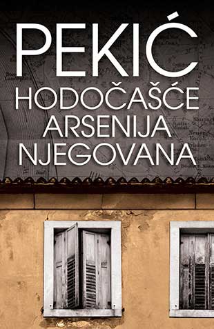 Hodočašće Arsenija Njegovana - Borislav Pekić