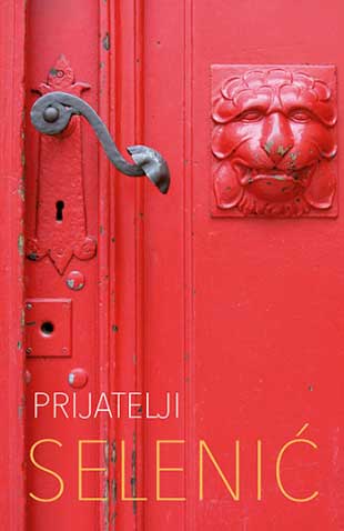 Prijatelji - Slobodan Selenić