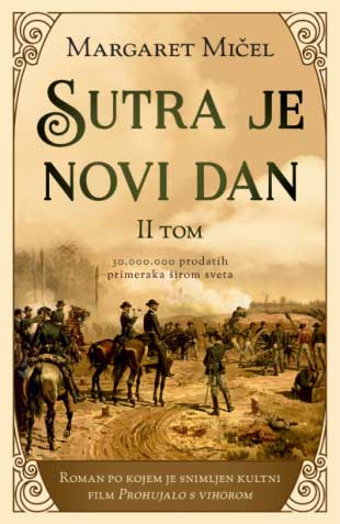 Sutra je novi dan – II tom, Margaret Mičel