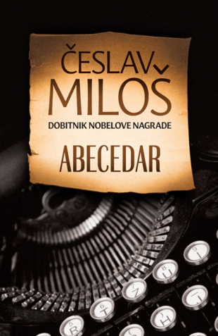 Abecedar, Česlav Miloš