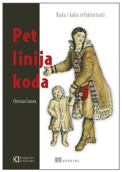Pet linija koda - refaktorisanje, kada i kako