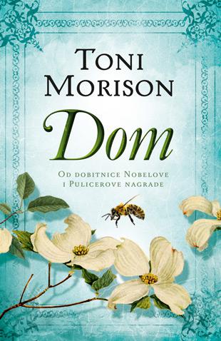 Dom, Toni Morison
