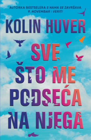 Sve što me podseća na njega, Kolin Huver