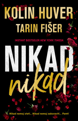 Nikad nikad - Kolin Huver, Tarin Fišer