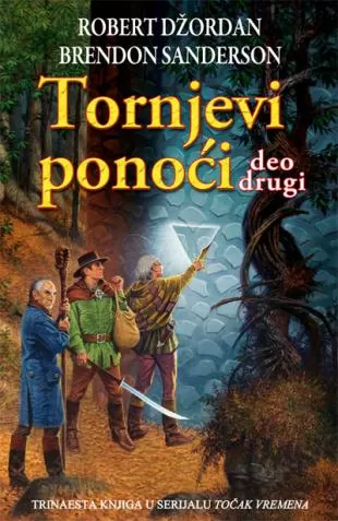 Točak vremena : Tornjevi ponoći - deo drugi - Brendon Sanderson, Robert Džordan