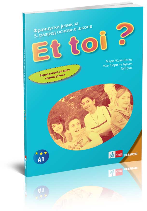 KLETT Francuski jezik 5, Et toi ? 1, radna sveska za peti razred