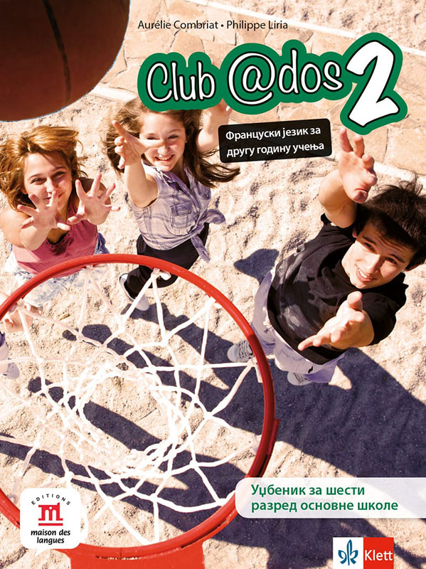 KLETT Francuski jezik 6, Club @dos 2, udžbenik za šesti razred