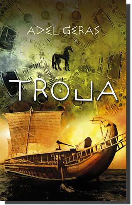 Troja, Adel Geras