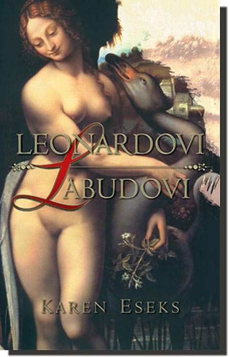 Leonardovi Labudovi, Karen Eseks