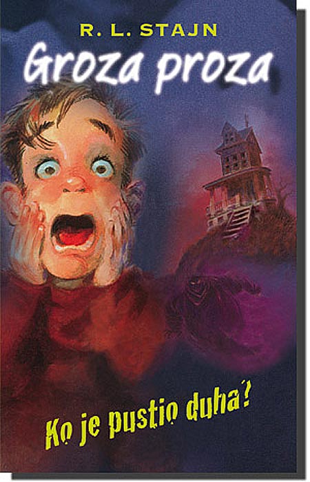 Groza Proza 1 :  Ko Je Pustio Duha? , R.L. Stajn