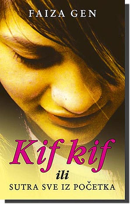 Kif Kif Ili Sutra Sve Iz Početka, Faiza Gen