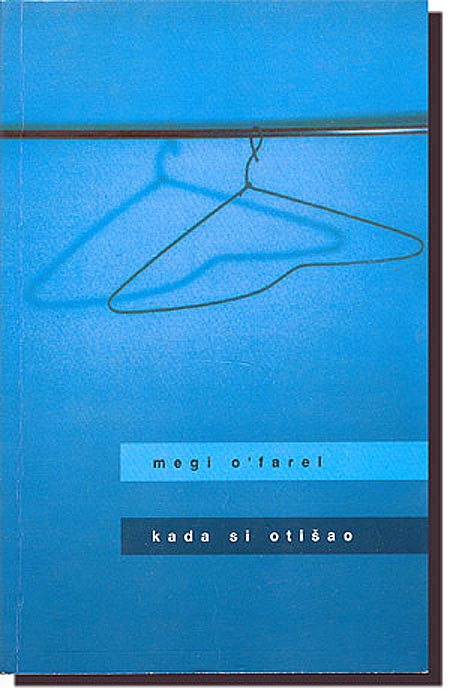 Kada Si Otišao, Megi O Farel