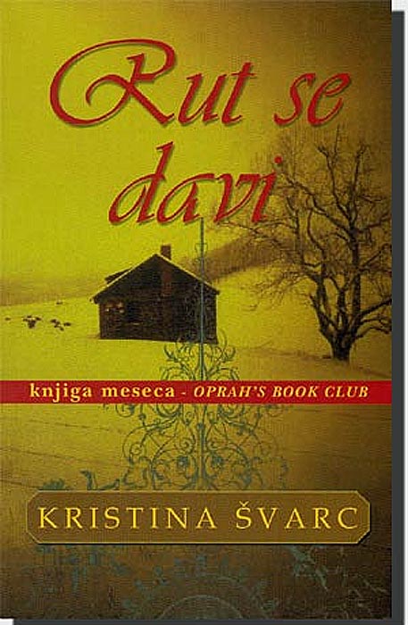 Rut Se Davi, Kristina Švarc