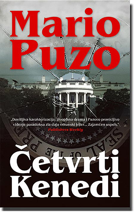 Četvrti Kenedi, Mario Puzo