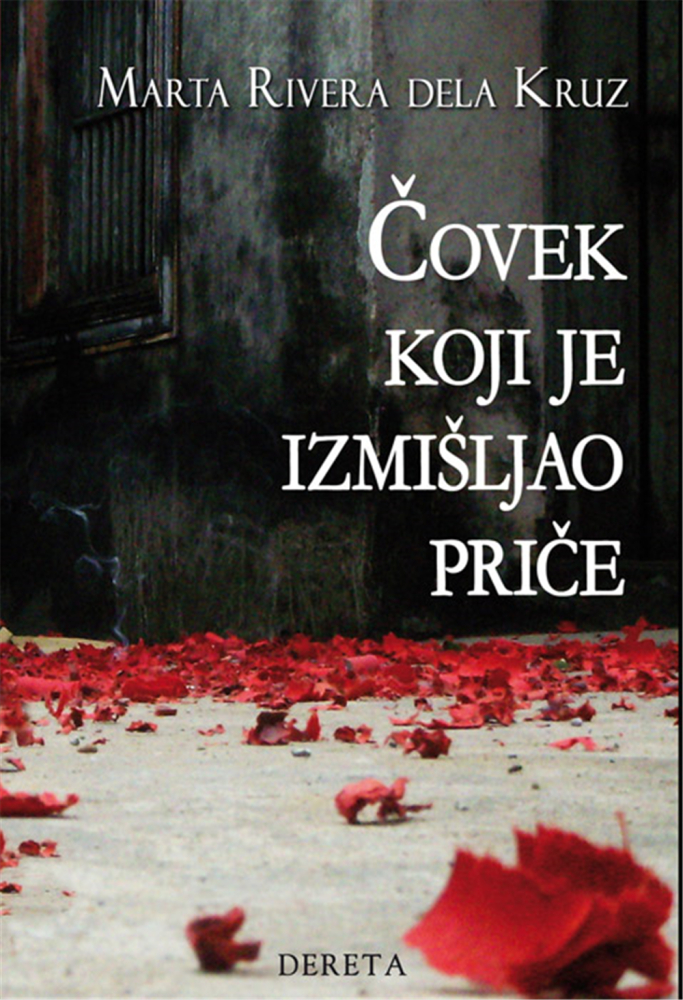 Čovek Koji Je Izmišljao Priče, Marta Rivera Dela Kruz