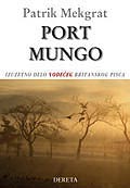 Port Mungo, Patrik Mekgrat