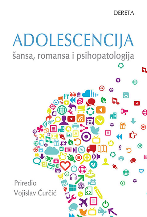 Adolescencija : šansa, romansa i psihopatologija
