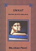 Unikat, Milorad Pavić