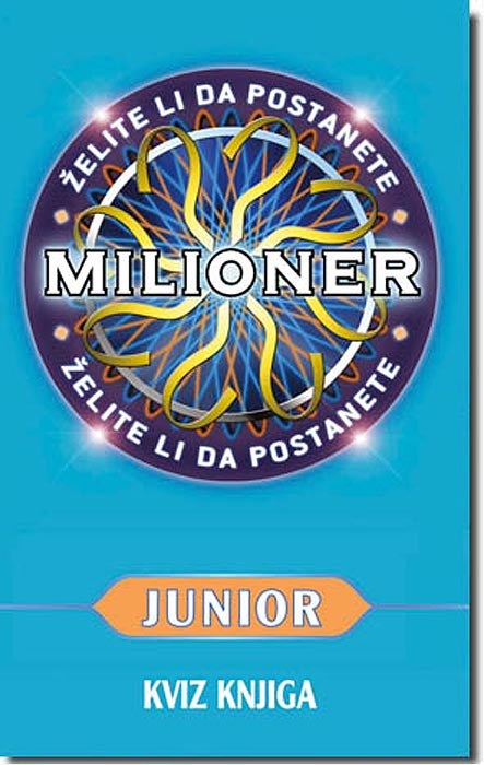 Želite Li Da Postanete Milioner Junior