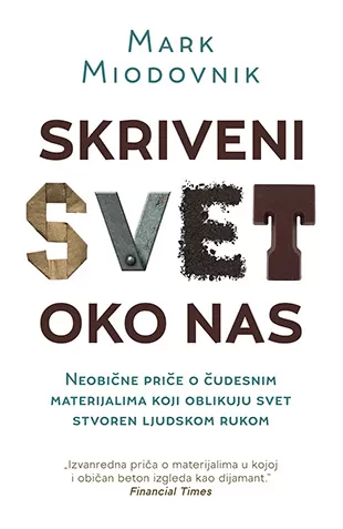 Skriveni svet oko nas - Mark Miodovnik