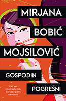 Gospodin Pogrešni - Mirjana Bobić Mojsilović - Image 1