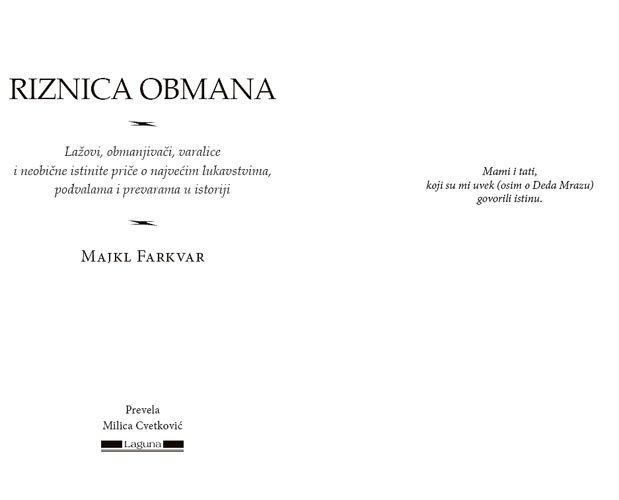 Riznica Obmana, Majkl Farkvar - dodatni pogled