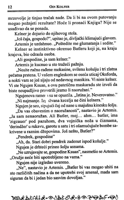 Artemis Faul, Oin Kolfer - pogled 4