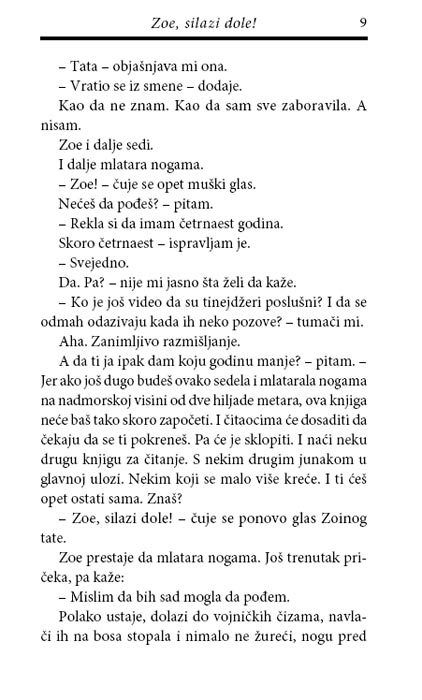Zoe, Silazi Dole!  - pogled 4
