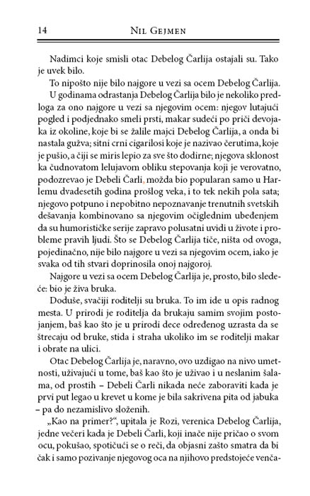 Anansijevi Momci, Nil Gejmen - pogled 5