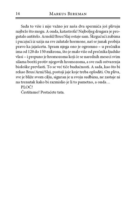 Istina o Očinstvu, Markus Berkman - pogled 5