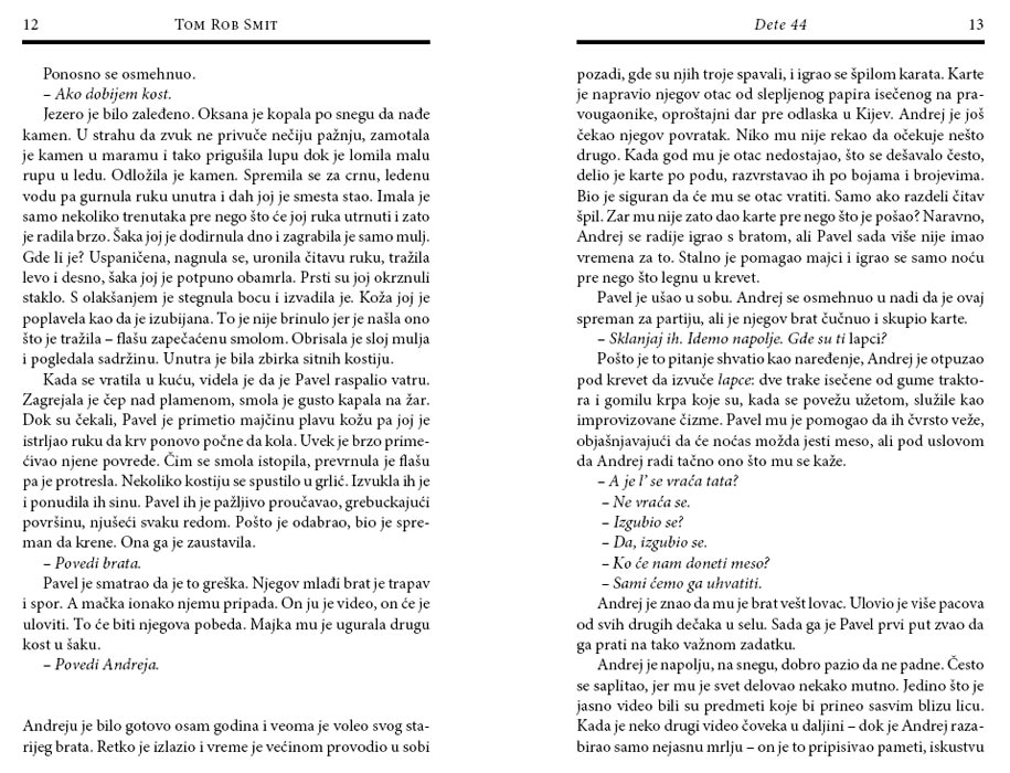 Dete 44, Tom Rob Smit - pogled 5