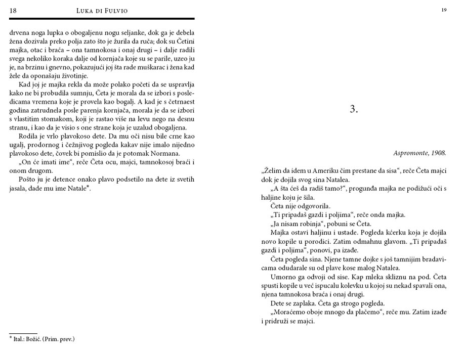 Banda Snova, Luka Di Fulvio - pogled 5