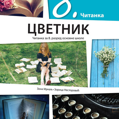 KLETT Srpski jezik i književnost 8 - Čitanka Cvetnik za osmi razred