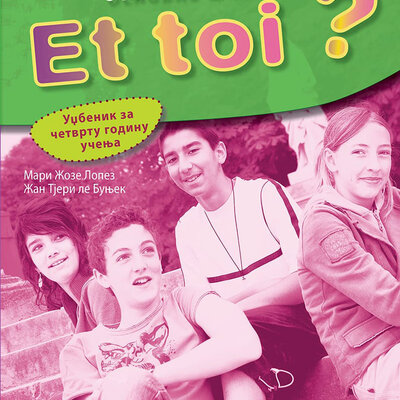 Klett Francuski jezik 8 - Et toi? 4 - Udžbenik za osmi razred