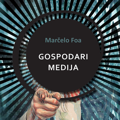Gospodari medija, Marčelo Foa