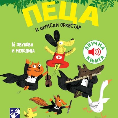 Muzička knjiga Peca i šumski orkestar Kreativni centar
