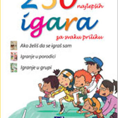 250 najlepših igara za svaku priliku