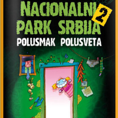 Nacionalni park Srbija 2 - Polusmak polusveta