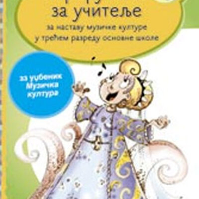 Priručnik za učitelje – Muzičko vaspitanje za treći razred
