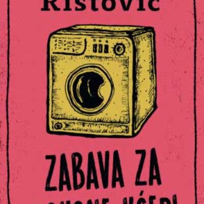 Zabava za dokone kćeri, Ana Ristović