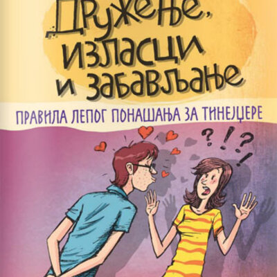 Druženje, izlasci i zabavljanje