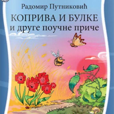 Kopriva i bulke i druge poučne priče