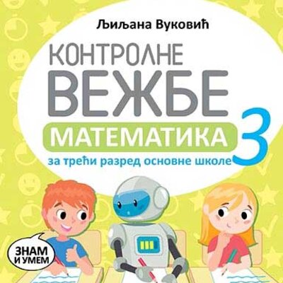 Kontrolne vežbe iz matematike za 3. razred
