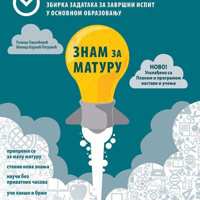 Znam za maturu - Matematika - Zbirka zadataka za završni ispit u osnovnoj školi Klett